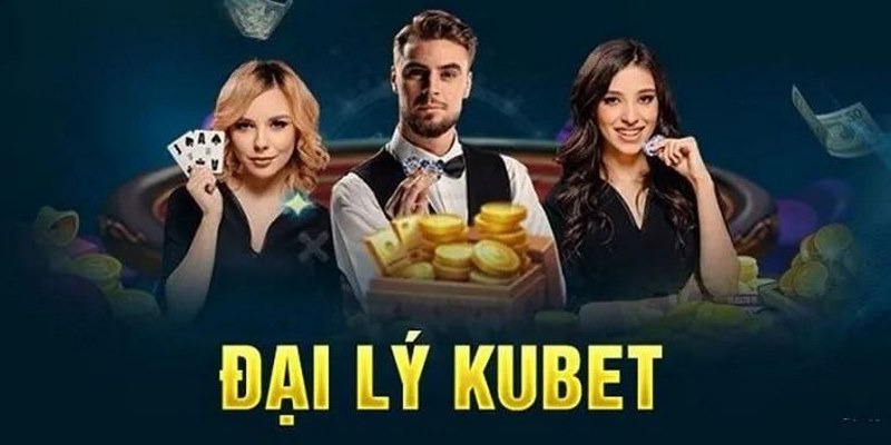 Xây dựng thêm các mối quan hệ khi trở thành đại lý Kubet77